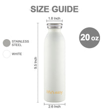 Life's Easy 20 oz. Stainless Steel Water Bottle